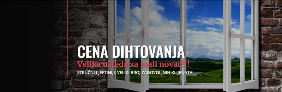 DIHTOVANJE VRATA PROZORA BEOGRAD